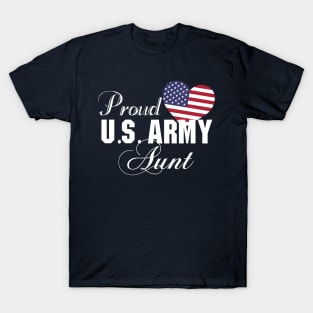 Best Gift for Aunt - Proud U.S. Army Aunt T-Shirt T-Shirt